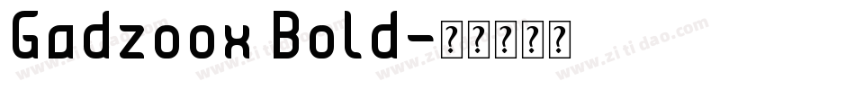 Gadzoox Bold字体转换